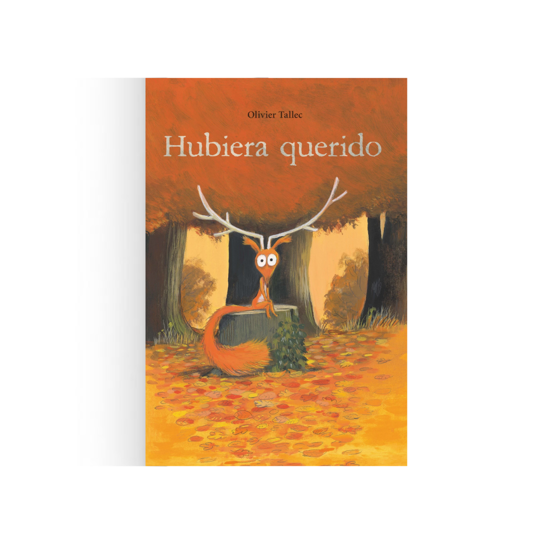 Hubiera querido