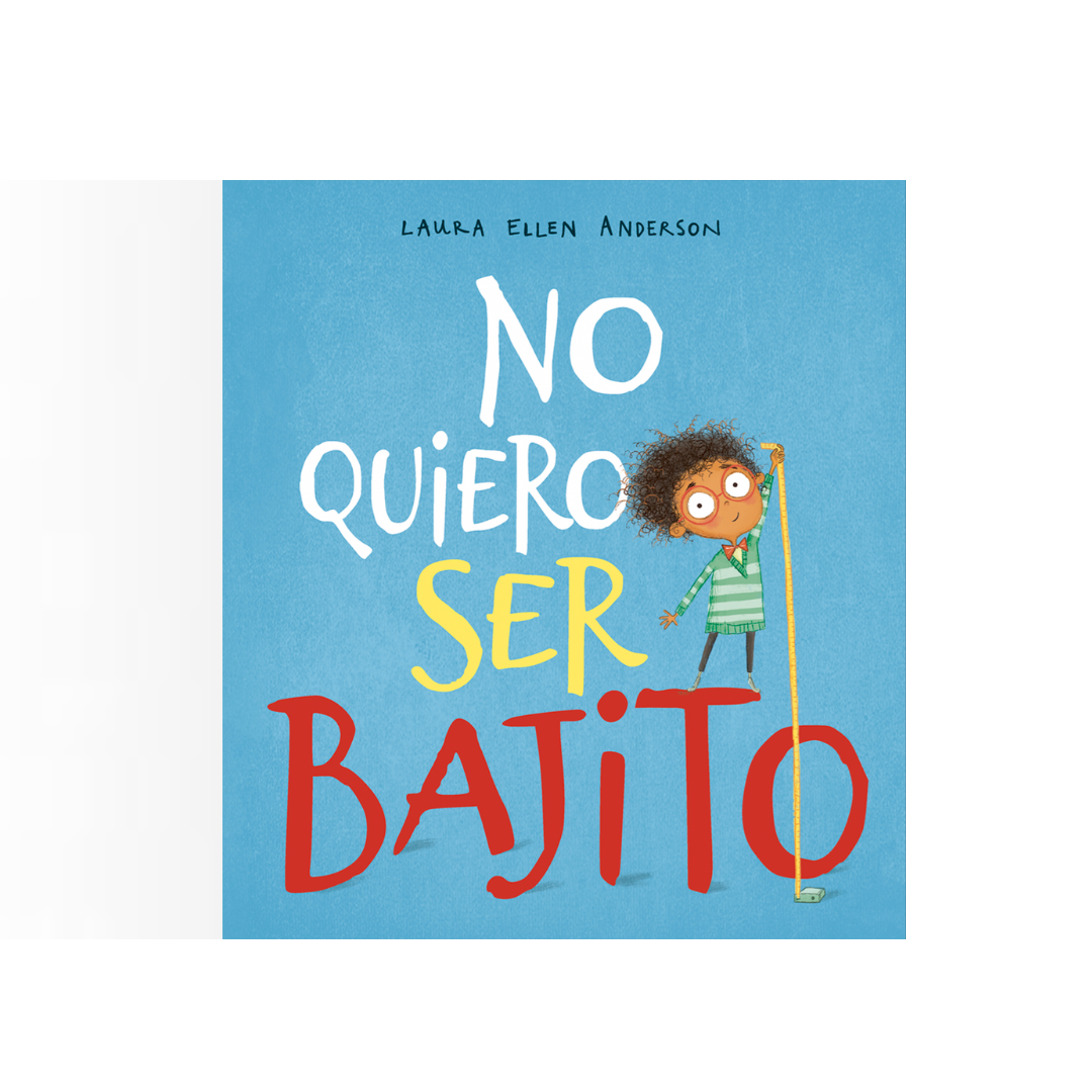 No quiero ser bajito