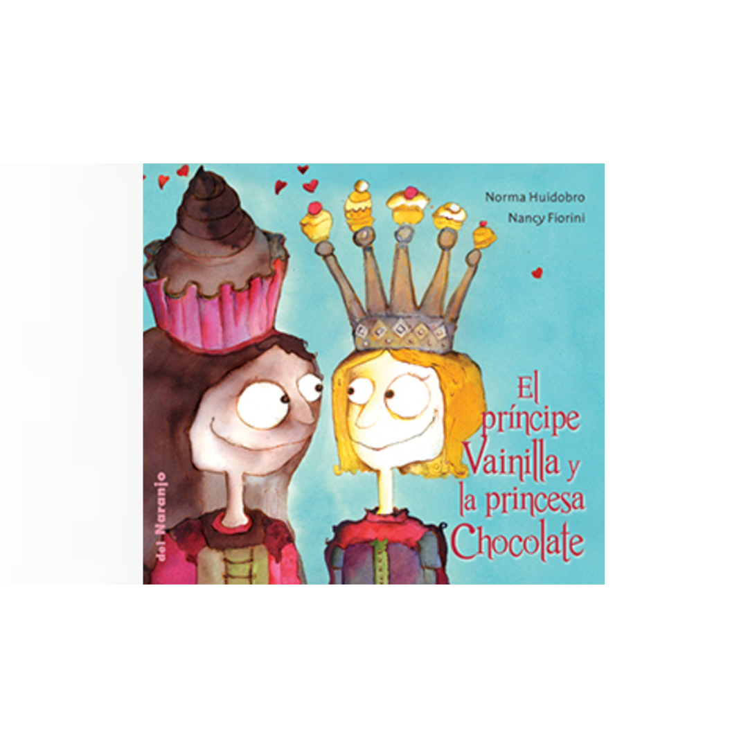 El principe vainilla y la princesa chocolate (Tapa blanda)