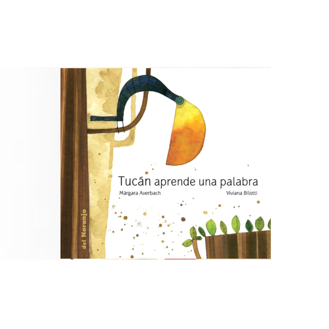 Tucan aprende una palabra (Tapa blanda)