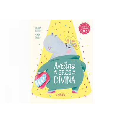 Avelina eres divina
