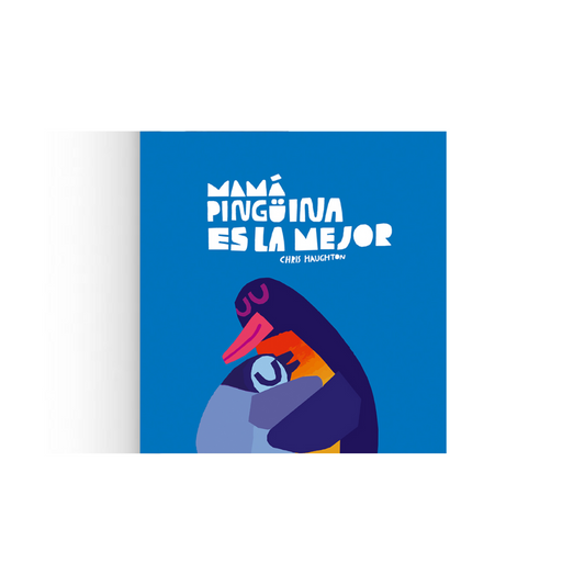 Mamá pingüina es la mejor (cartoné)