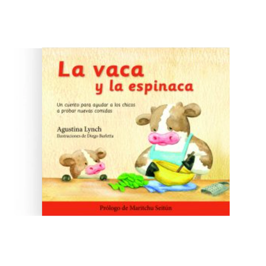 La vaca y la espinaca