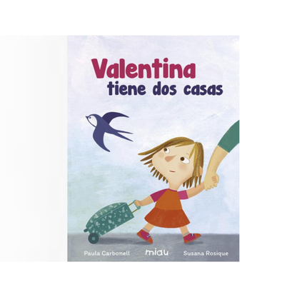 Valentina tiene dos casas