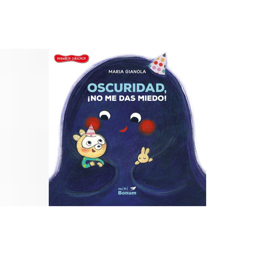 Oscuridad ¡No me das miedo! (Cartoné)
