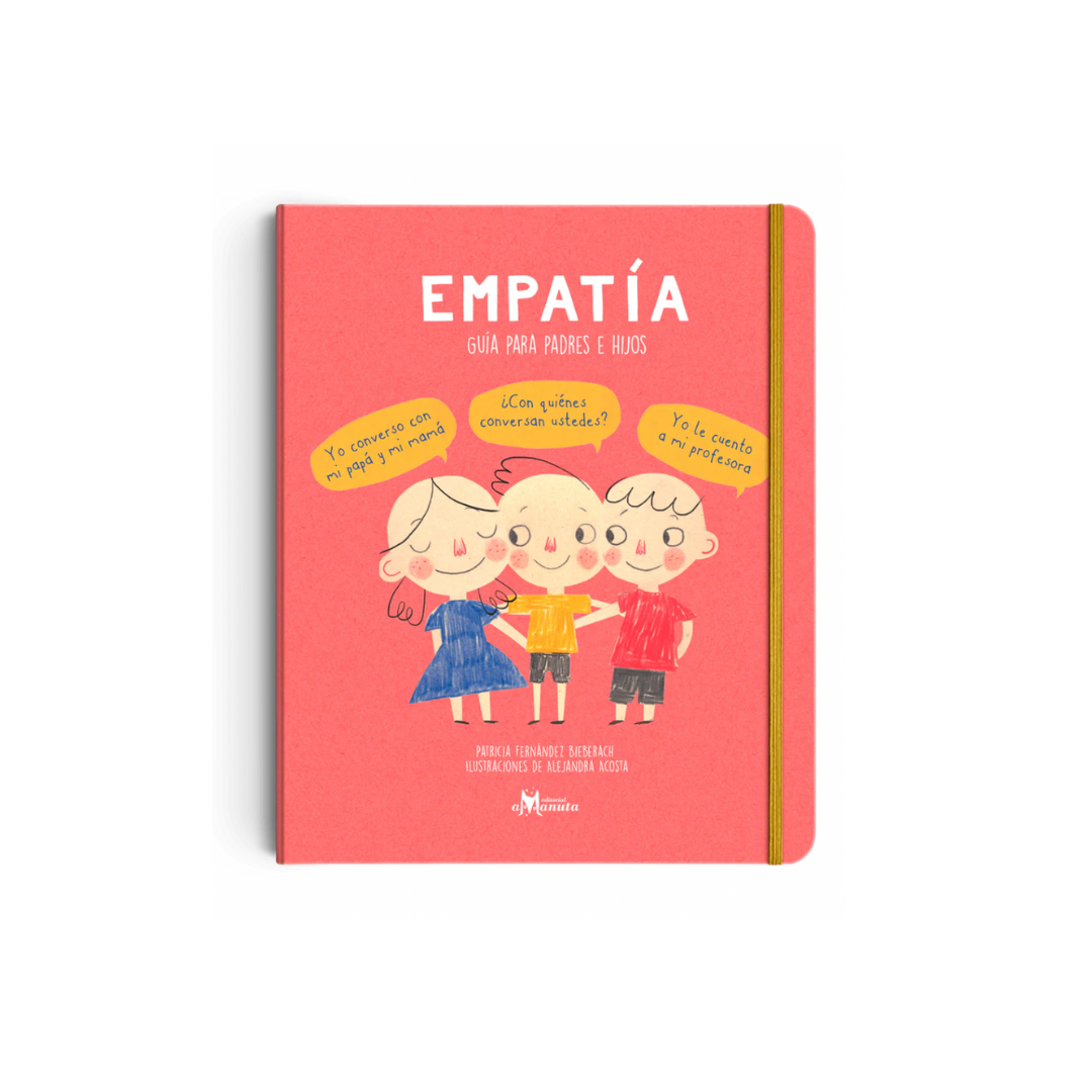 Empatía. Guía para padres e hijos