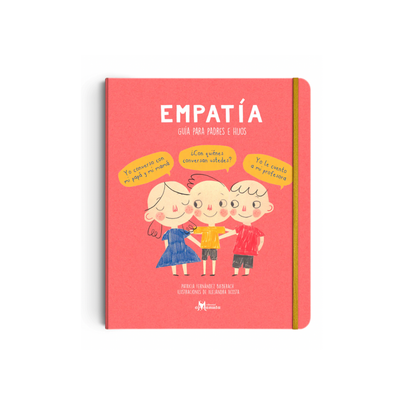 Empatía. Guía para padres e hijos