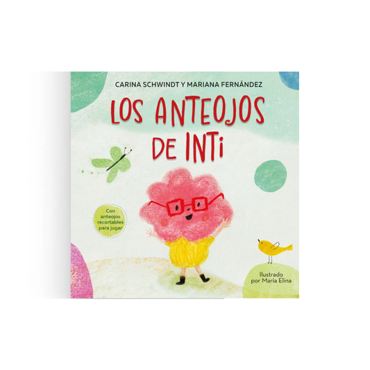 Los anteojos de Inti (tapa blanda)