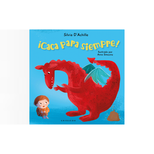 ¡Caca para siempre!