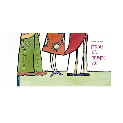 ¡Todo el mundo va! (Cartoné)