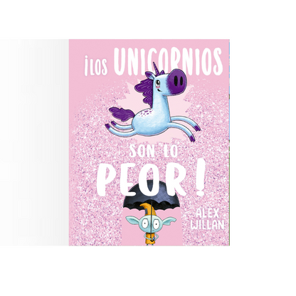 ¡Los unicornios son lo peor!