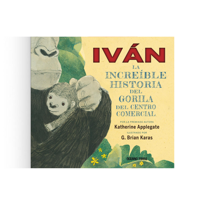 Iván. La increible historia del gorila del centro comercial