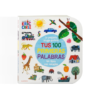 La pequeña oruga glotona. Tus primeras 100 palabras (Cartoné)
