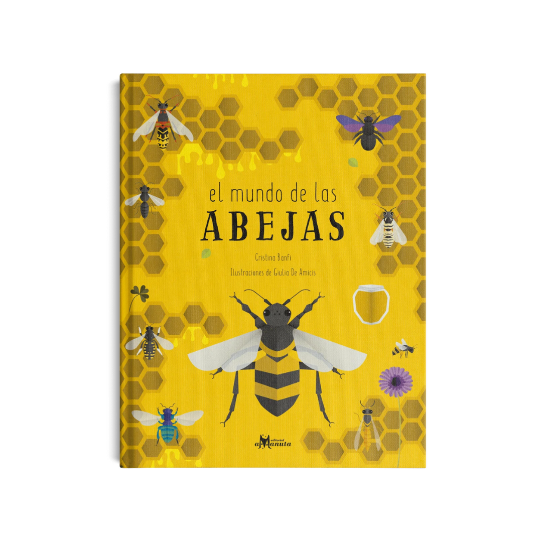 El mundo de las abejas