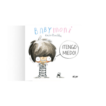 Baby Moni ¡Tengo miedo! (cartoné)