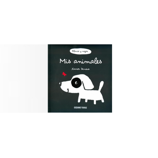 Mis animales. Blanco y Negro (Cartoné)