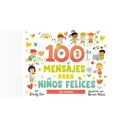 100 mensajes para niños felices (Cartoné)