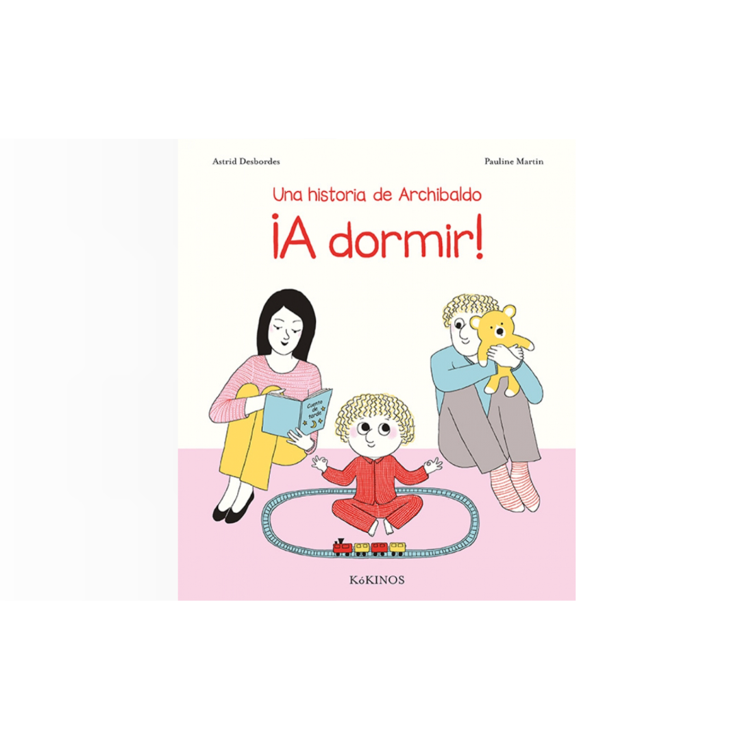¡A dormir! Una historia de Archibaldo