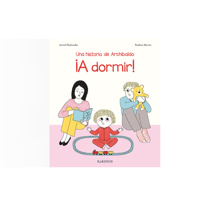¡A dormir! Una historia de Archibaldo