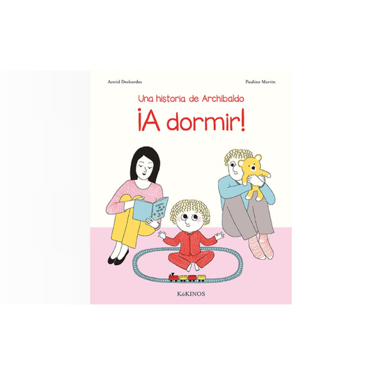 ¡A dormir! Una historia de Archibaldo