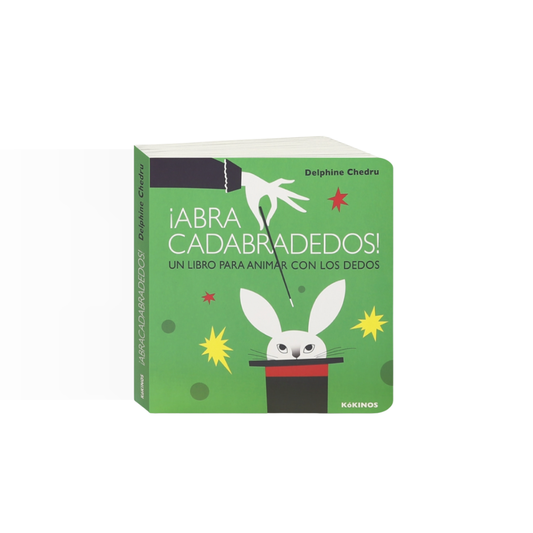 ¡Abracadabradedos! Un libro para animar con los dedos (Cartoné)