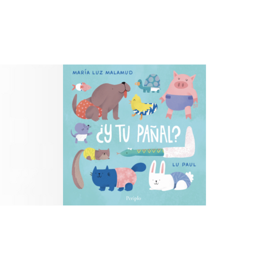 ¿Y tú pañal? (Cartoné)