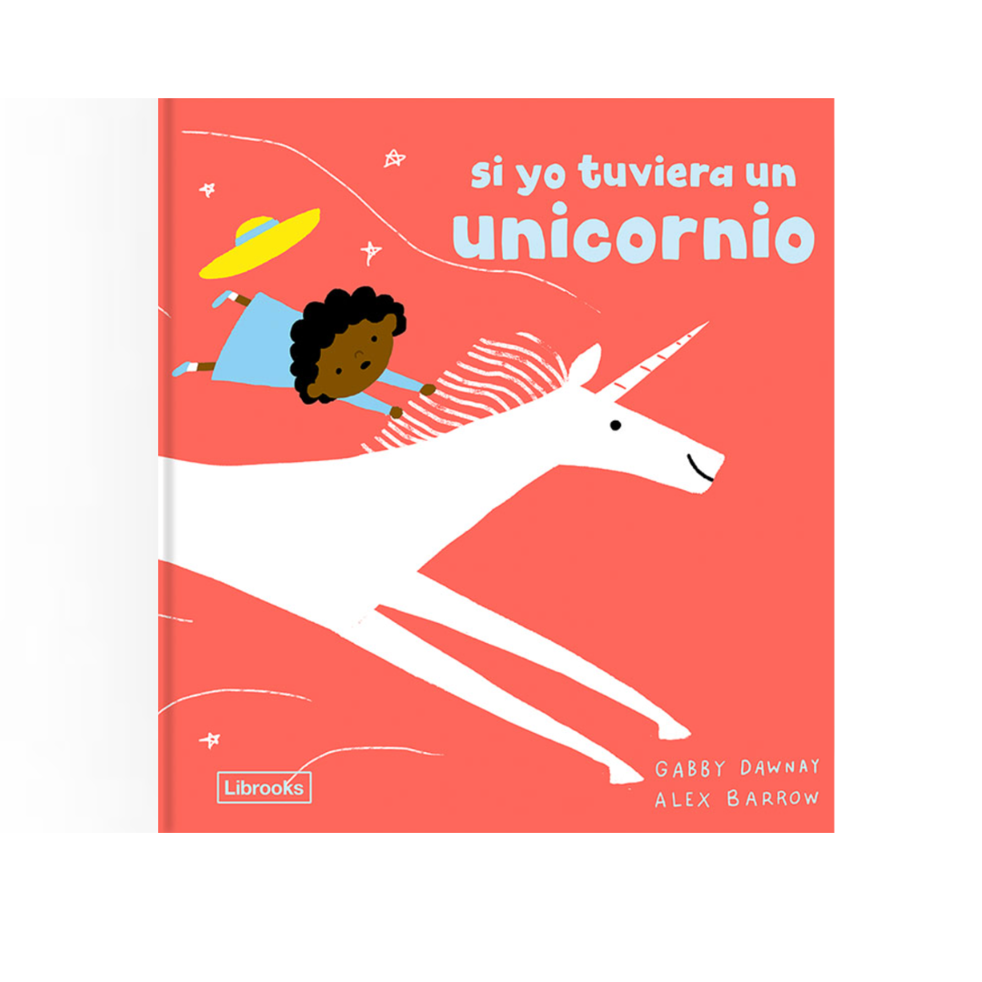 Si yo tuviera un unicornio