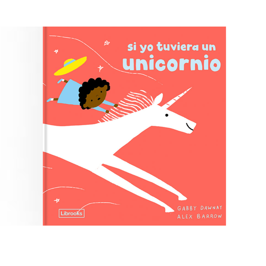 Si yo tuviera un unicornio