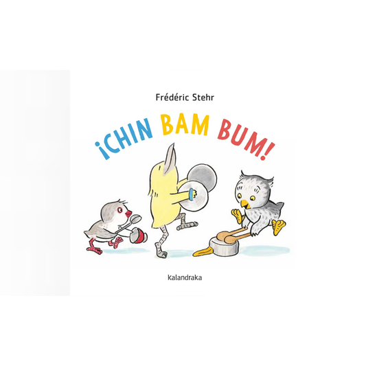 ¡Chin Bam Bum! (Cartoné)