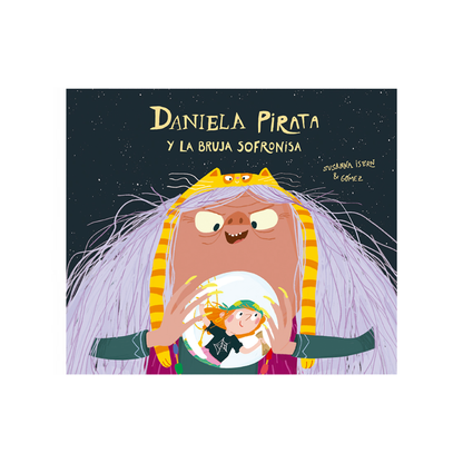 Daniela Pirata y la Bruja Sofronisa