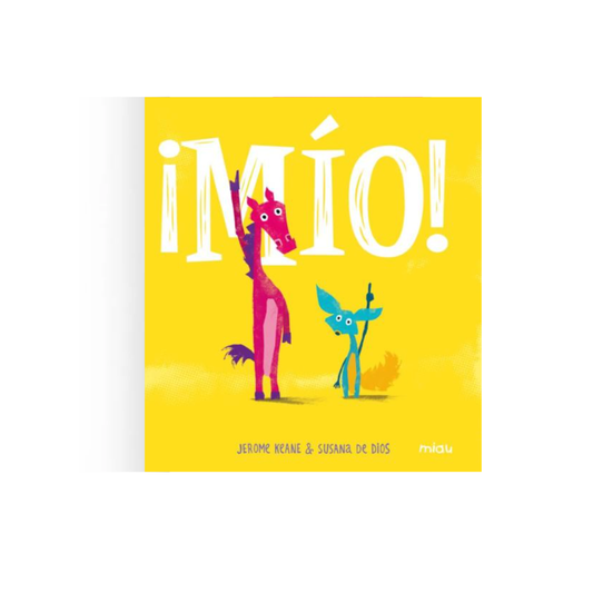 ¡Mío!