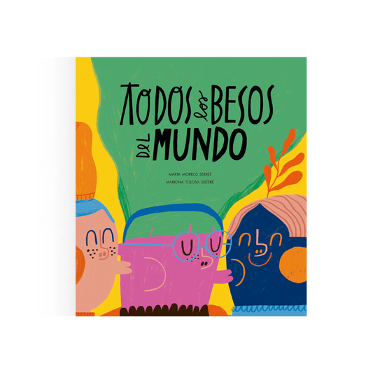 Todos los besos del mundo