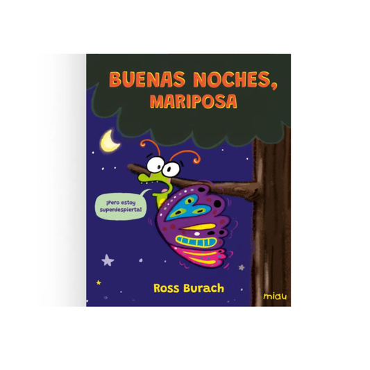 Buenas noches, mariposa