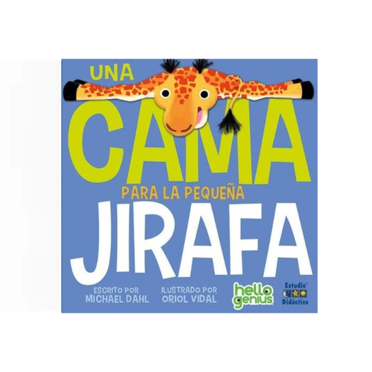Una cama para la pequeña jirafa (Cartoné)
