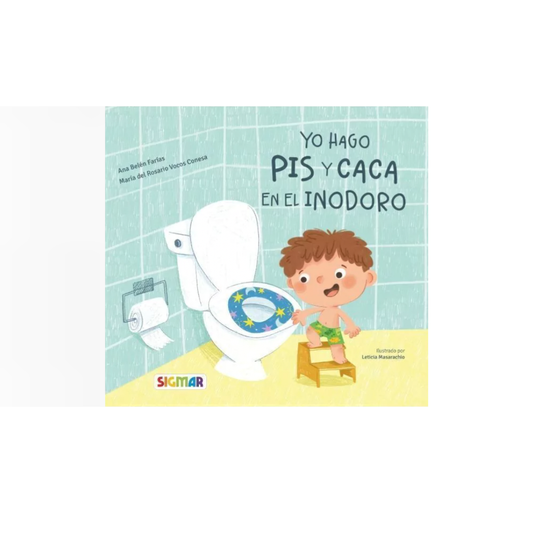 Yo hago pis y caca en el inodoro (Tapa blanda)