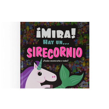 ¡Mira! Hay un... sirecornio (Busca y encuentra)