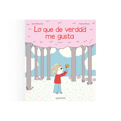 Lo que de verdad me gusta